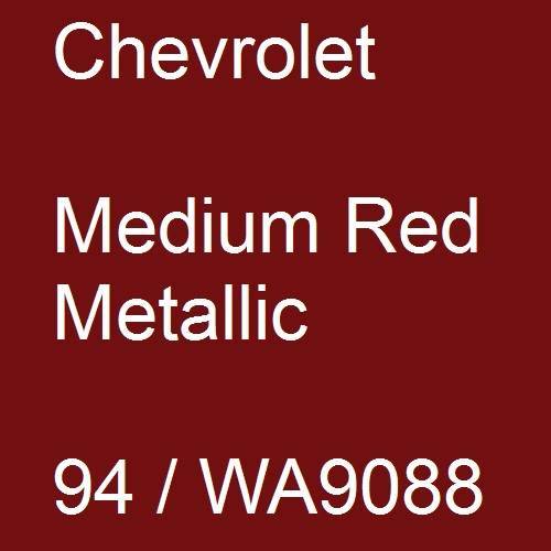 Chevrolet, Medium Red Metallic, 94 / WA9088.